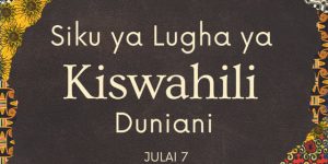 SIKU YA KISWAHILI DUNIANI